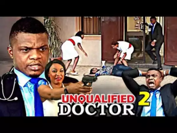 Unqualified Doctor 2 - 2019
